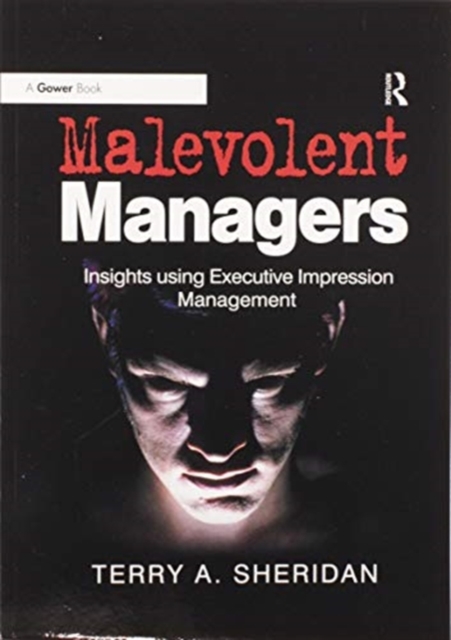 Malevolent Managers