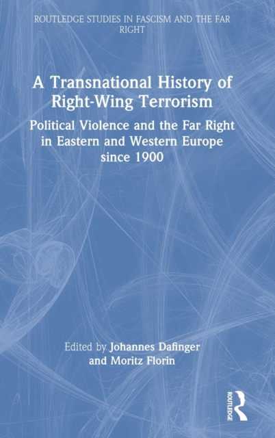 Transnational History of Right-Wing Terrorism