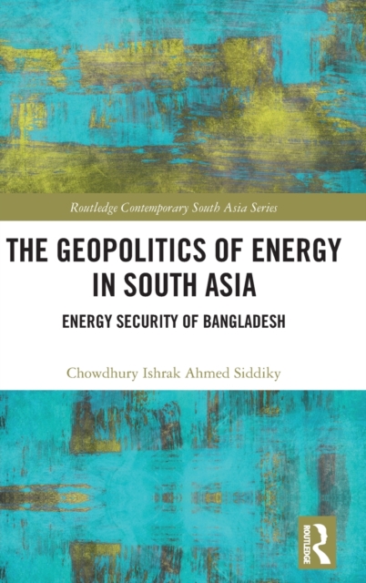 Geopolitics of Energy in South Asia