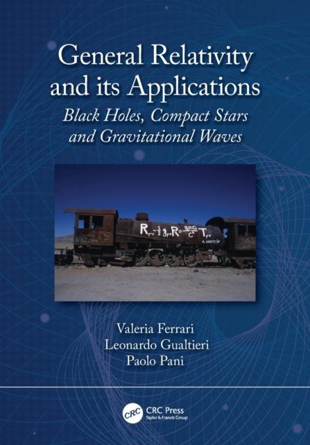 General Relativity and its Applications
