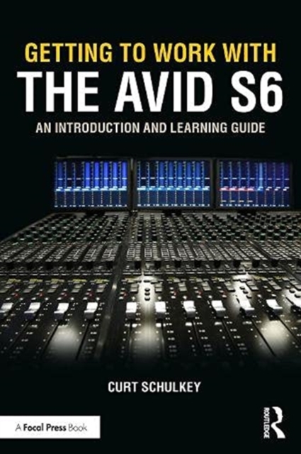 Getting to Work with the Avid S6