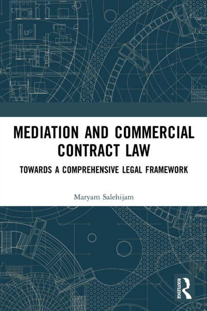 Mediation and Commercial Contract Law