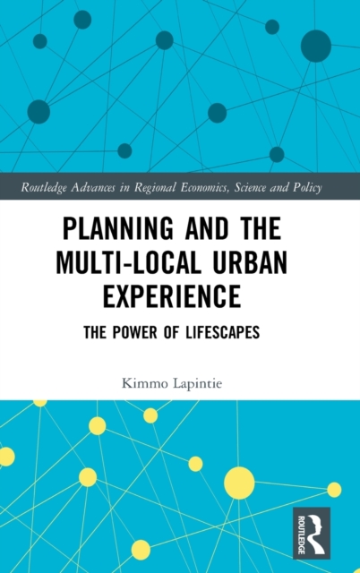 Planning and the Multi-local Urban Experience