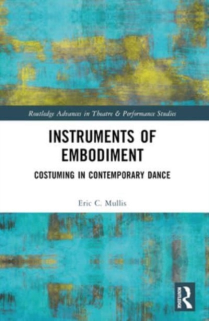 Instruments of Embodiment