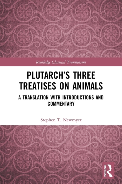 Plutarch’s Three Treatises on Animals