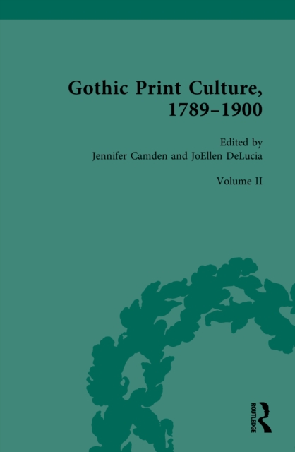 Gothic Print Culture, 1789-1900