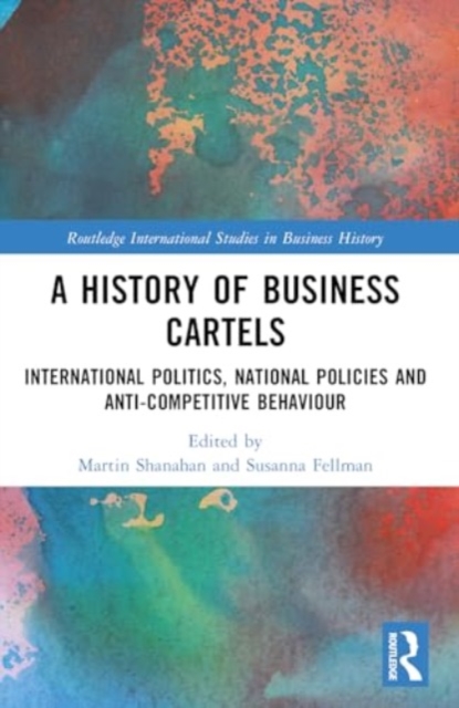 History of Business Cartels