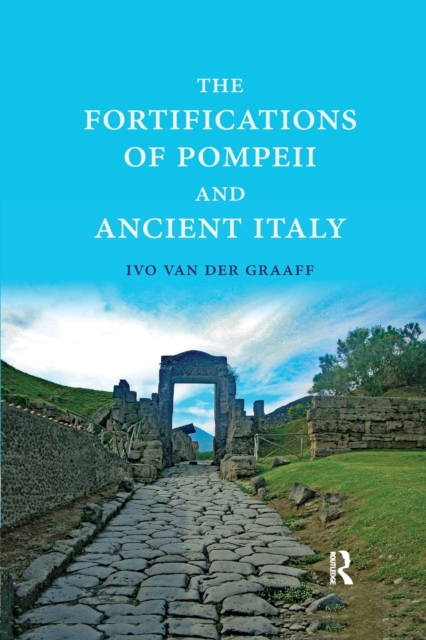 The Fortifications of Pompeii and Ancient Italy