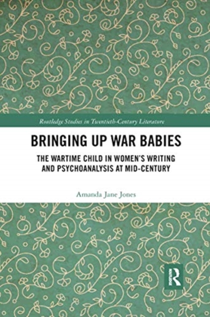 Bringing Up War-Babies