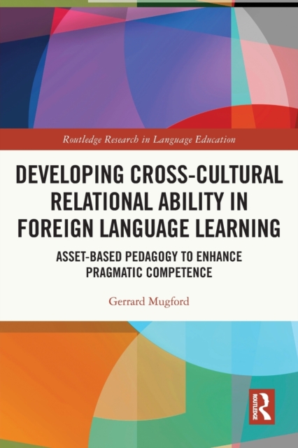Developing Cross-Cultural Relational Ability in Foreign Language Learning