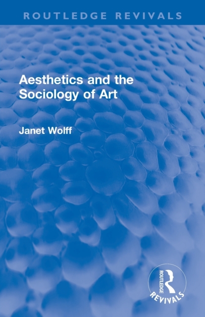 Aesthetics and the Sociology of Art