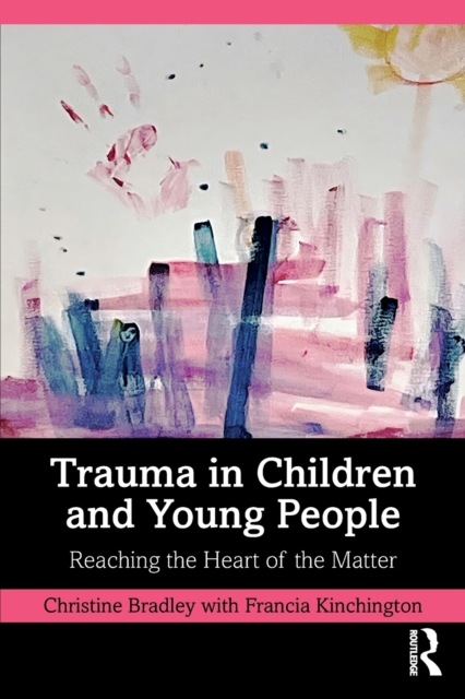 Trauma in Children and Young People