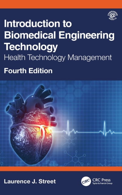 Introduction to Biomedical Engineering Technology, 4th Edition
