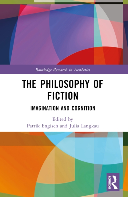The Philosophy of Fiction