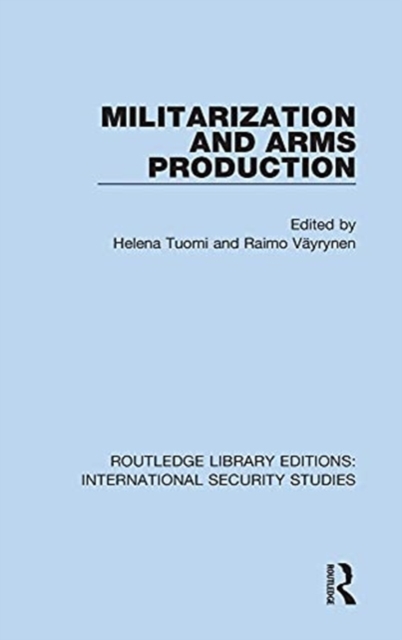 Militarization and Arms Production