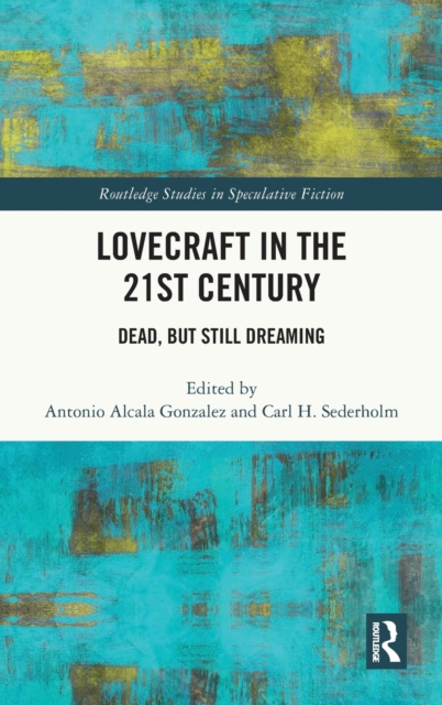 Lovecraft in the 21st Century