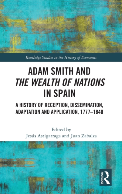 Adam Smith and The Wealth of Nations in Spain