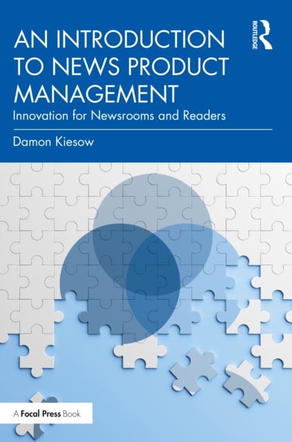 An Introduction to News Product Management