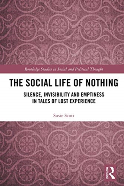 The Social Life of Nothing