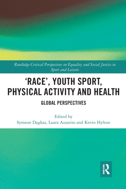 ‘Race’, Youth Sport, Physical Activity and Health