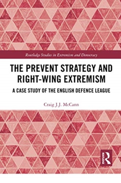 The Prevent Strategy and Right-wing Extremism