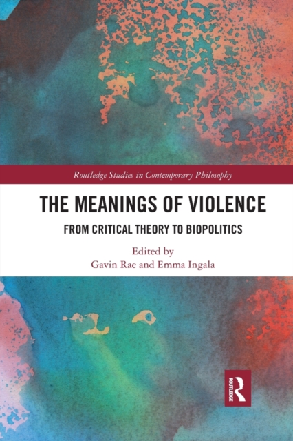 The Meanings of Violence