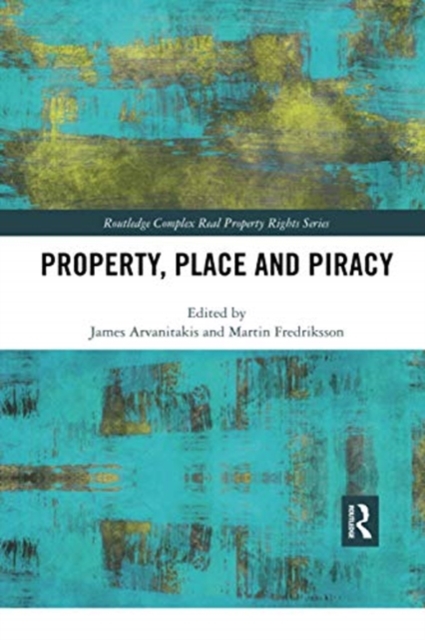 Property, Place and Piracy
