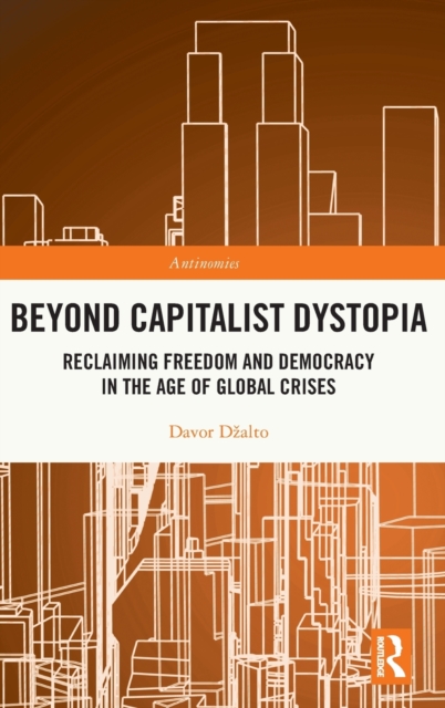 Beyond Capitalist Dystopia
