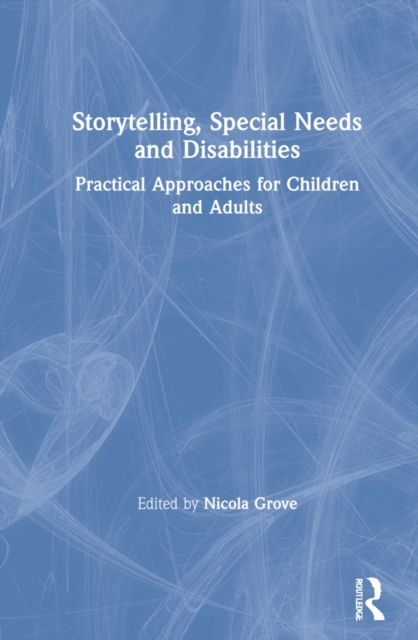 Storytelling, Special Needs and Disabilities