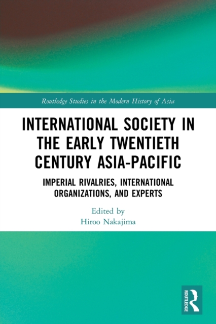International Society in the Early Twentieth Century Asia-Pacific