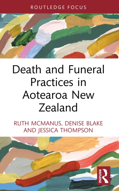Death and Funeral Practices in Aotearoa New Zealand