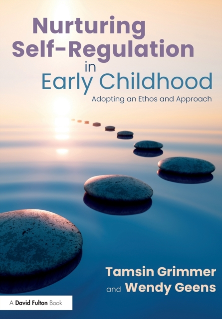 Nurturing Self-Regulation in Early Childhood