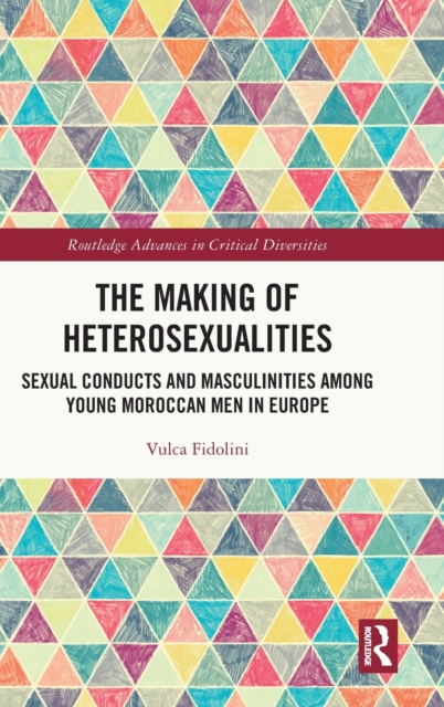 The Making of Heterosexualities