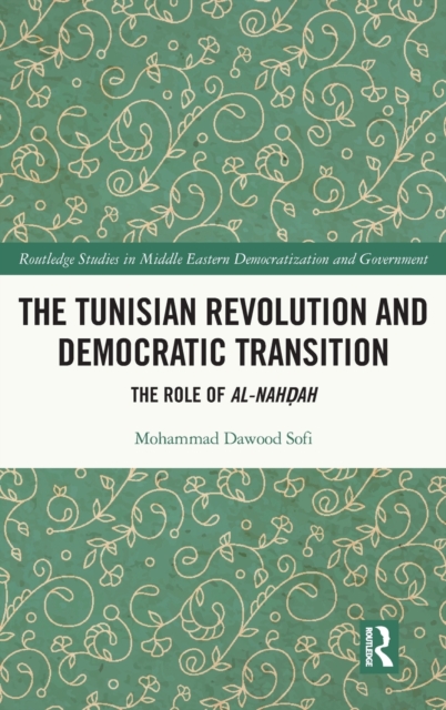 The Tunisian Revolution and Democratic Transition