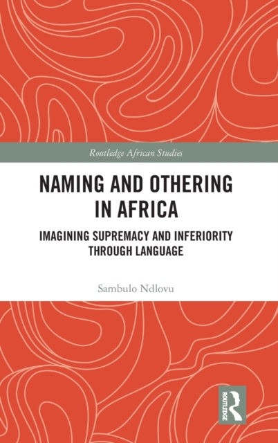 Naming and Othering in Africa