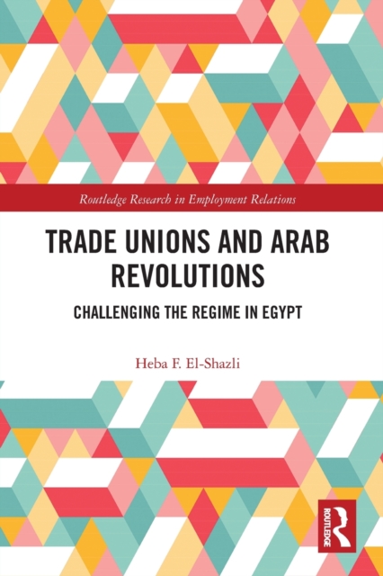 Trade Unions and Arab Revolutions