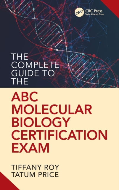 Complete Guide to the ABC Molecular Biology Certification Exam