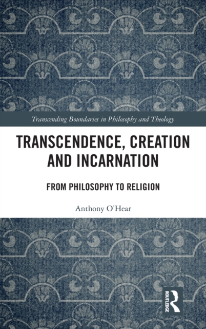 Transcendence, Creation and Incarnation