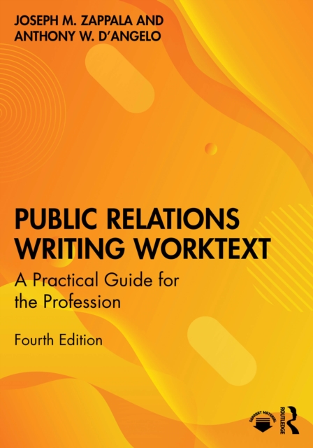 Public Relations Writing Worktext