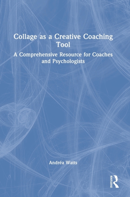 Collage as a Creative Coaching Tool