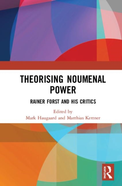 Theorising Noumenal Power