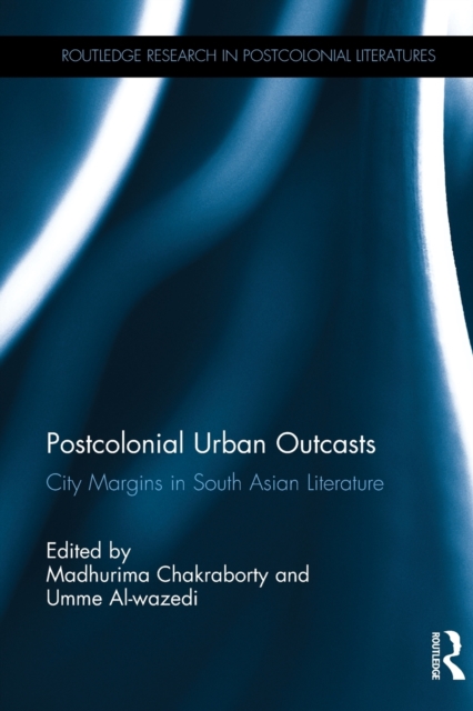 Postcolonial Urban Outcasts