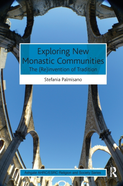 Exploring New Monastic Communities