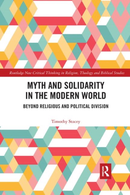 Myth and Solidarity in the Modern World