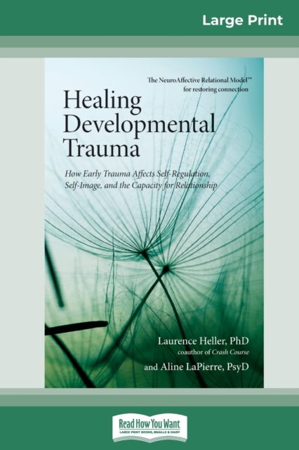 Healing Developmental Trauma
