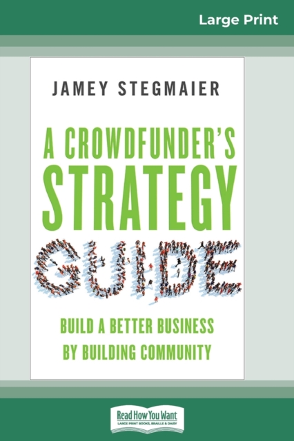Crowdfunder's Strategy Guide