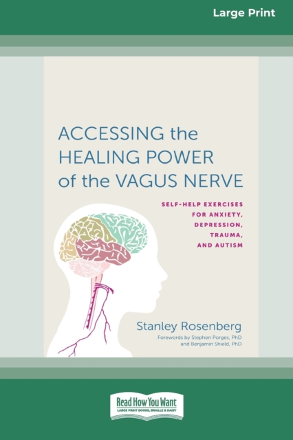 Accessing the Healing Power of the Vagus Nerve