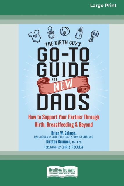 Birth Guy's Go-To Guide for New Dads