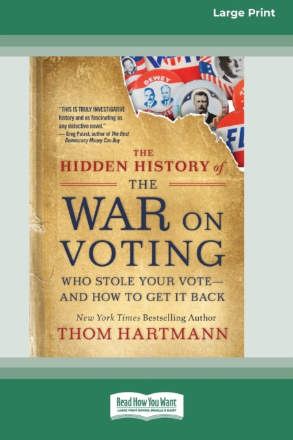 Hidden History of the War on Voting