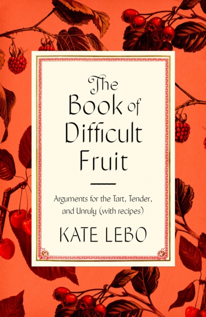 Book of Difficult Fruit